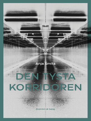 cover image of Den tysta korridoren
